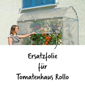 Ersatzfolie f. Tomatenhaus Rollo B 200 x H 220 cm