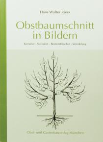Hans Walter Riess: Obstbaumschnitt in Bildern