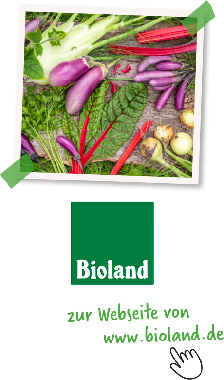 Nach Bioland-Richtlinien zertifiziert Hof Jeebel Biogartenversand 