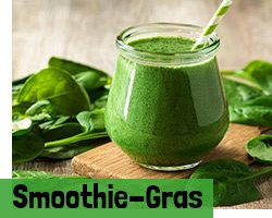 Smoothie-Gras