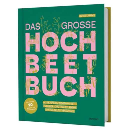Doris Kampas:<br>Das große Hochbeet-Buch