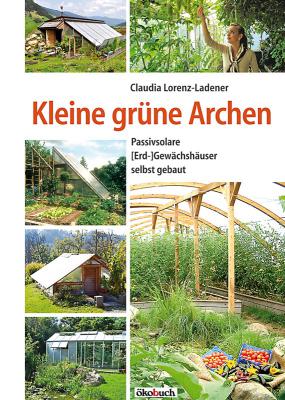 Claudia Lorenz-Ladener:<br>Kleine grüne Archen