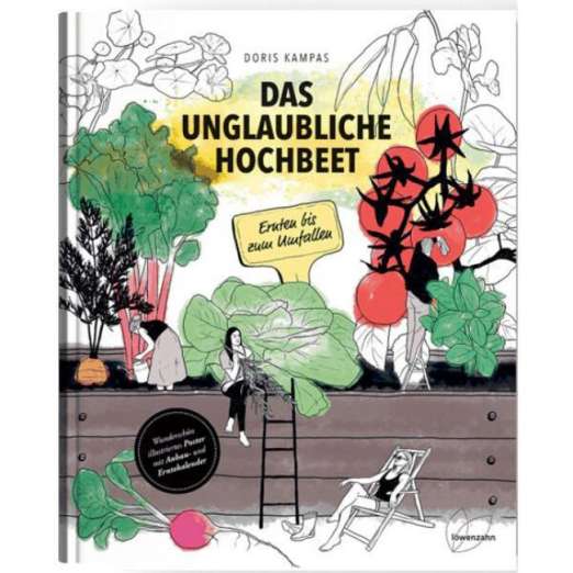 Doris Kampas: Das unglaubliche Hochbeet