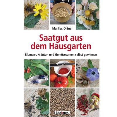Marlies Ortner:<br>Saatgut aus dem Hausgarten