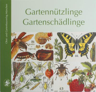 Willi Votteler:<br>Gartennützlinge - Gartenschädlinge