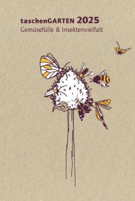 Taschengarten 2025: Gemüsefülle & Insektenvielfalt