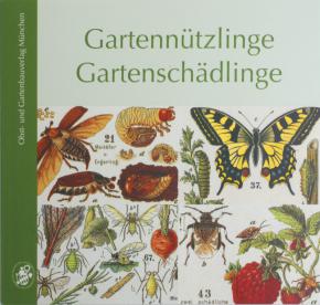 Willi Votteler: Gartennützlinge - Gartenschädlinge